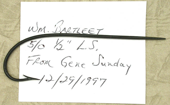 Wm Bartleet, 5/0 & 1.5”. From Gene Sunday 12/29/1997. Fron the Reinhold collection.